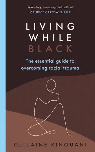 Cover image for 9781529109436 - Living While Black