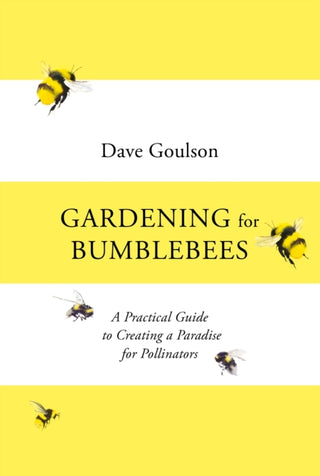 Cover image for 9781529110289 - Gardening for Bumblebees