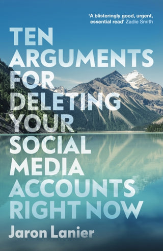 Cover image for 9781529112405 - Ten Arguments For Deleting Your Social Media Accounts Right Now