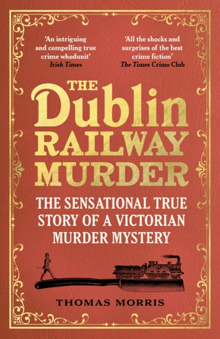 Cover image for 9781529113006 - The Dublin Railway Murder