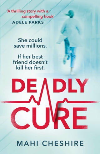 Cover image for 9781529114904 - Deadly Cure