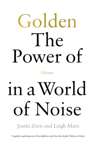 Cover image for 9781529146080 - Golden: The Power of Silence in a World of Noise