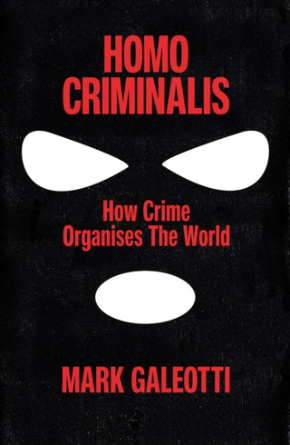 Cover image for 9781529148220 - Homo Criminalis