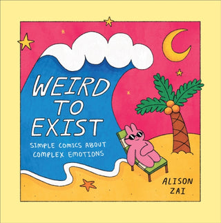 Cover image for 9781529148381 - Weird to Exist