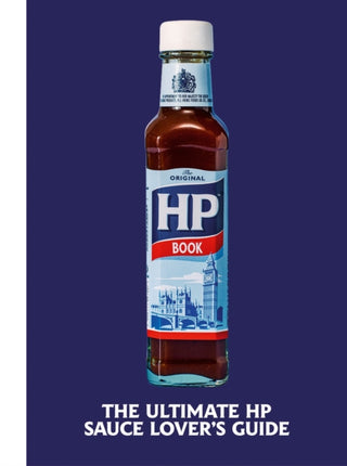 Cover image for 9781529148718 - The Heinz HP Sauce Book