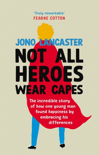 Cover image for 9781529149357 - Not All Heroes Wear Capes