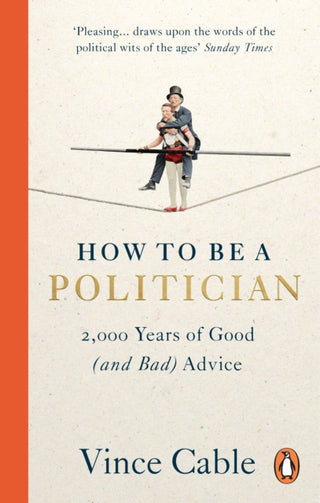 Cover image for 9781529149661 - How to be a Politician