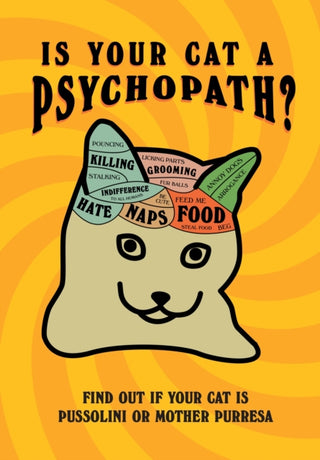 Cover image for 9781529149944 - Is Your Cat A Psychopath?