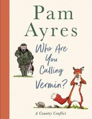 Cover image for 9781529149999 - Who Are You Calling Vermin?