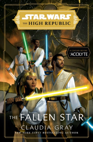 Cover image for 9781529150162 - Star Wars: The Fallen Star (The High Republic)