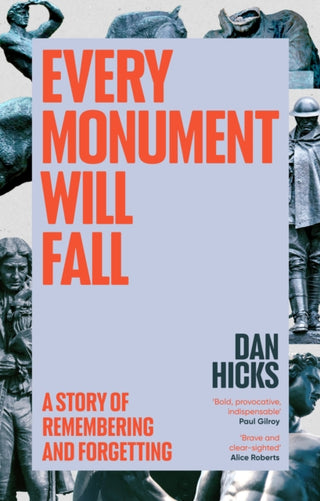 Cover image for 9781529152746 - Every Monument Will Fall