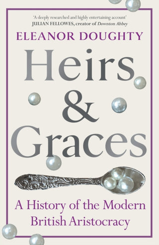 Cover image for 9781529153040 - Heirs and Graces