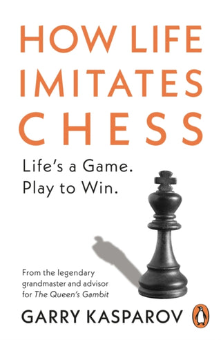 Cover image for 9781529156294 - How Life Imitates Chess