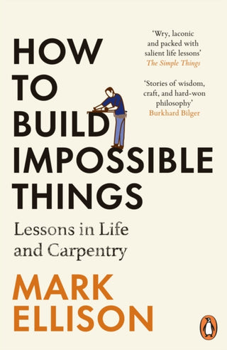 Cover image for 9781529157307 - How to Build Impossible Things