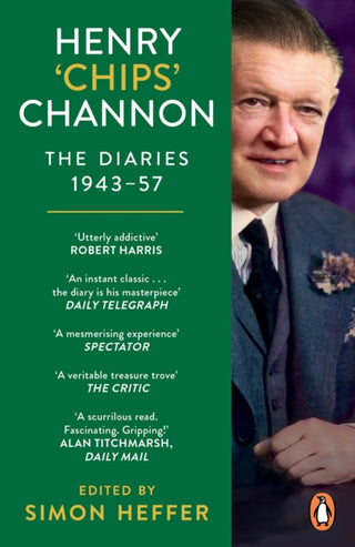 Cover image for 9781529158885 - Henry ‘Chips’ Channon: The Diaries (Volume 3): 1943-57