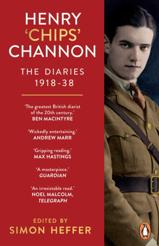 Cover image for 9781529159318 - Henry ‘Chips’ Channon: The Diaries (Volume 1)