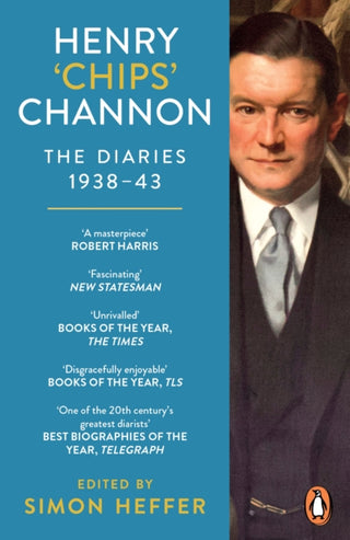 Cover image for 9781529160215 - Henry 'Chips' Channon: The Diaries (Volume 2): 1938-43