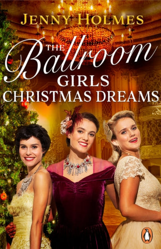 Cover image for 9781529176544 - The Ballroom Girls: Christmas Dreams