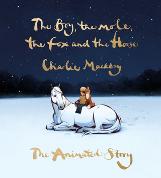 Supplemental image for 9781529197686 - The Boy, the Mole, the Fox and the Horse: The Animated Story