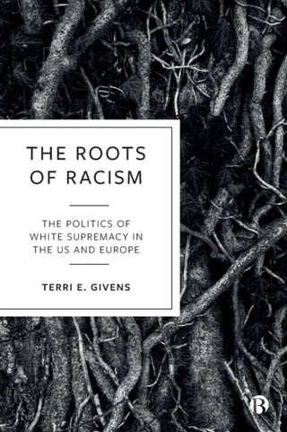 Cover image for 9781529209211 - The Roots of Racism