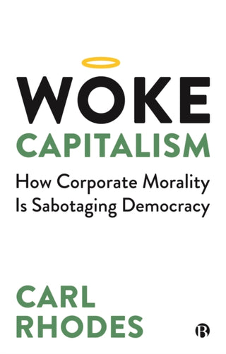 Cover image for 9781529211672 - Woke Capitalism