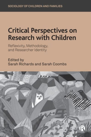 Cover image for 9781529216776 - Critical Perspectives on Research with Children