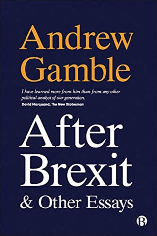 Cover image for 9781529217100 - After Brexit and Other Essays