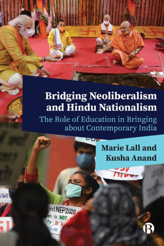 Supplemental image for 9781529223224 - Bridging Neoliberalism and Hindu Nationalism