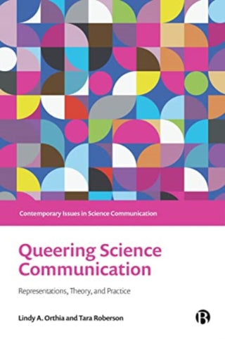 Cover image for 9781529224412 - Queering Science Communication