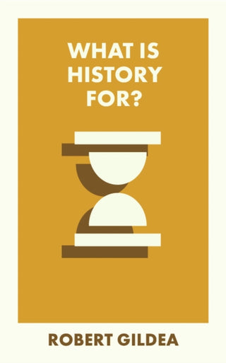 Cover image for 9781529230512 - What Is History For?