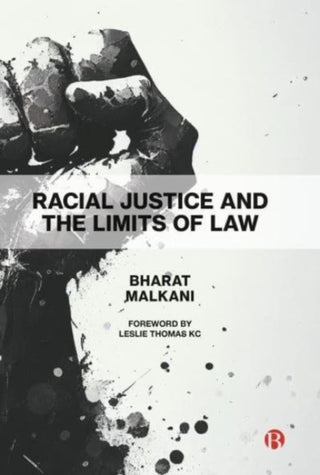 Cover image for 9781529230741 - Racial Justice and the Limits of Law
