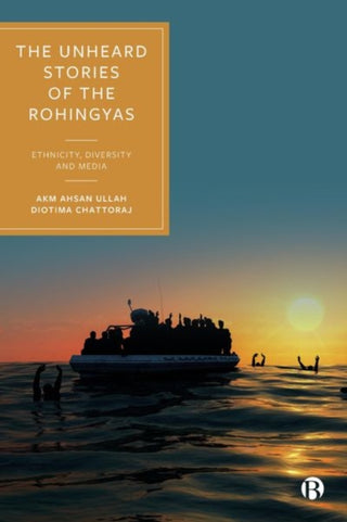 Supplemental image for 9781529231311 - The Unheard Stories of the Rohingyas