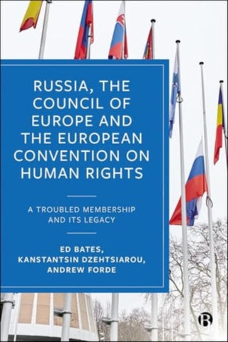 Cover image for 9781529232806 - Russia, the Council of Europe and the European Convention on Human Rights