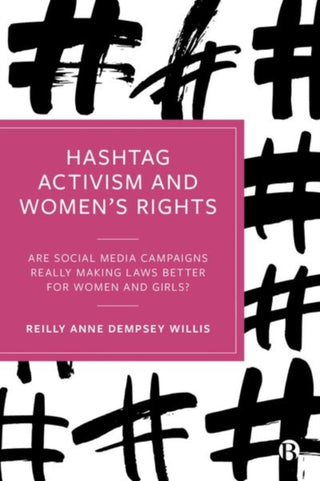 Cover image for 9781529241280 - Hashtag Activism and Women’s Rights