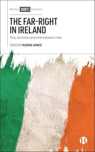 Cover image for 9781529244823 - The Far-Right in Ireland