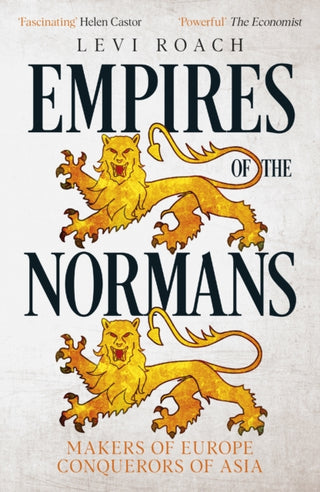 Cover image for 9781529300321 - Empires of the Normans