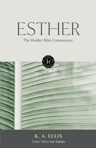 Cover image for 9781529301885 - The Hodder Bible Commentary: Esther