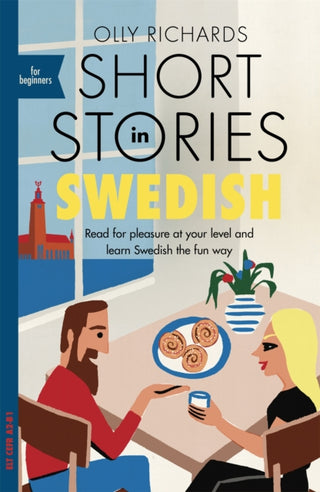 Cover image for 9781529302745 - Short Stories in Swedish for Beginners