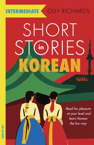 Cover image for 9781529303056 - Short Stories in Korean for Intermediate Learners