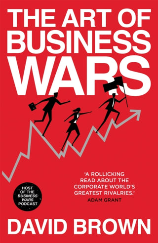 Cover image for 9781529307047 - The Art of Business Wars