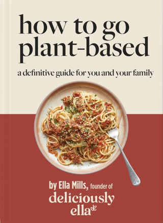 Cover image for 9781529313772 - Deliciously Ella How To Go Plant-Based