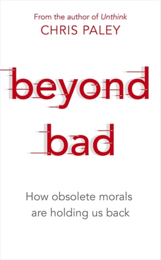 Cover image for 9781529327090 - Beyond Bad