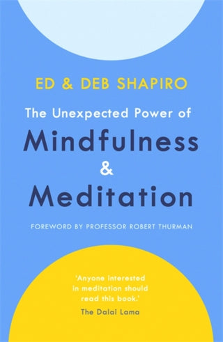 Supplemental image for 9781529332407 - The Unexpected Power of Mindfulness and Meditation