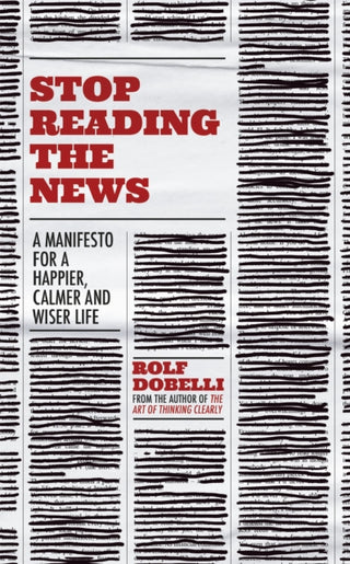 Cover image for 9781529342727 - Stop Reading the News