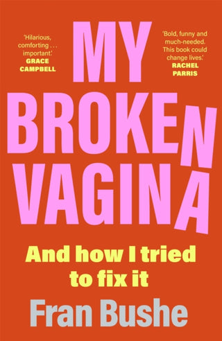 Cover image for 9781529347685 - My Broken Vagina