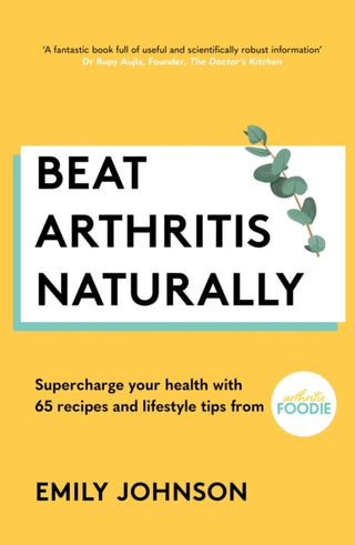 Cover image for 9781529347692 - Beat Arthritis Naturally