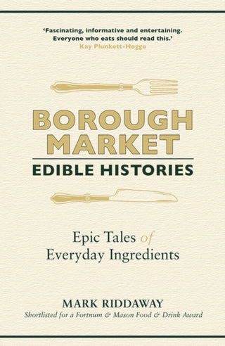 Cover image for 9781529349733 - Borough Market: Edible Histories