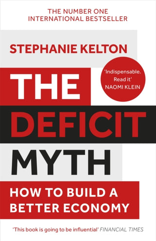Cover image for 9781529352566 - The Deficit Myth