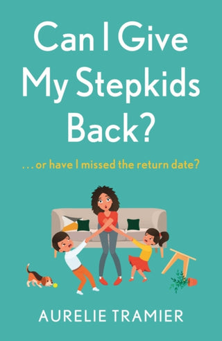 Cover image for 9781529356861 - Can I Give My Stepkids Back?