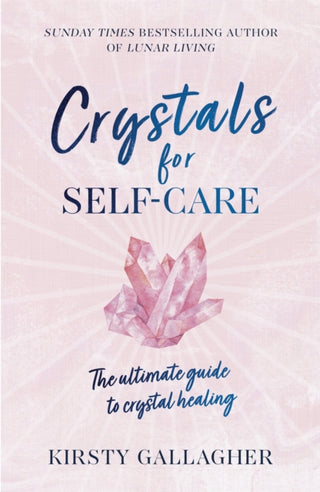 Cover image for 9781529360233 - Crystals for Self-Care